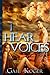 I Hear Voices (The Dragos Clan, #1)