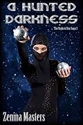 A Hunted Darkness (Darkest Star Saga, #3)