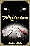 Book cover for The Three Feathers - The Magnificent Journey of Joshua Aylong