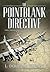 The Pointblank Directive: T...