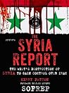 The Syria Report: The West's Destruction of Syria to Gain Control Over Iran (SOFREP)