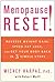 Menopause Reset!: Reverse Weight Gain, Speed Fat Loss, and Get Your Body Back in 3 Simple Steps