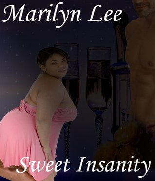 Sweet Insanity (Kindle Edition)