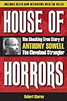 House of Horrors: The Shocking True Story of Anthony Sowell, the Cleveland Strangler Book cover for House of Horrors: The Shocking True Story of Anthony Sowell, the Cleveland Strangler