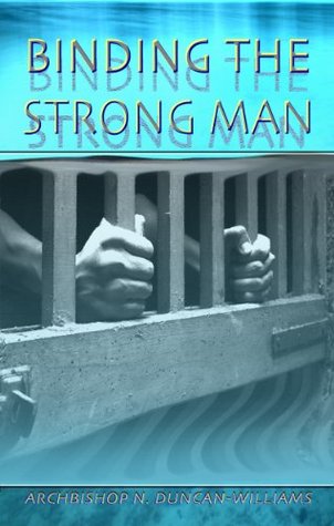 Binding the Strongman (Kindle Edition)