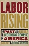 Labor Rising by Daniel  Katz
