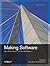 Making Software: What Really Works, and Why We Believe It