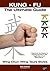 Kung Fu: The Ultimate Guide - Wing Chun (Wing Tsun) Styles
