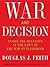 War and Decision: Inside the Pentagon at the Dawn of the War on Terrorism