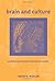 Brain and Culture by Bruce E. Wexler