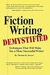 Fiction Writing Demystified by Thomas B. Sawyer