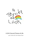 A Stroke of Luck by Juli K. Dixon