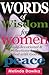 Words of Wisdom for Women by Melinda Dawika