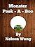Monster Peek-A-Boo (The Perfect Interactive Book for Kids and Toddlers)