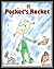 Pocket's Rocket (Children's rhyming stories and poetry for ages 7 to 107!)
