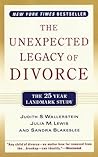 Book cover for The Unexpected Legacy of Divorce: A 25 Year Landmark Study