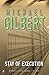 Stay of Execution by Michael    Gilbert
