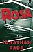 Rosa  (Berlin Trilogy #1)