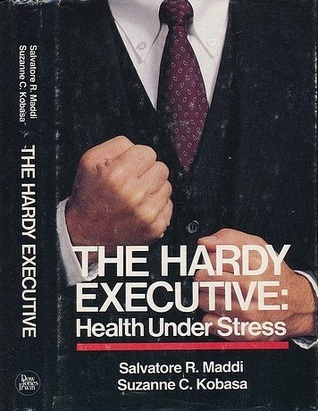 The Hardy Executive: Health Under Stress