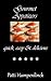 Gourmet Appetizers quick, easy & delicious (The Gourmet Series Book 2)