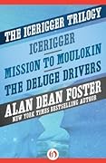 The Icerigger Trilogy: Icerigger, Mission to Moulokin, and The Deluge Drivers