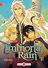 Immortal Rain, Vo...