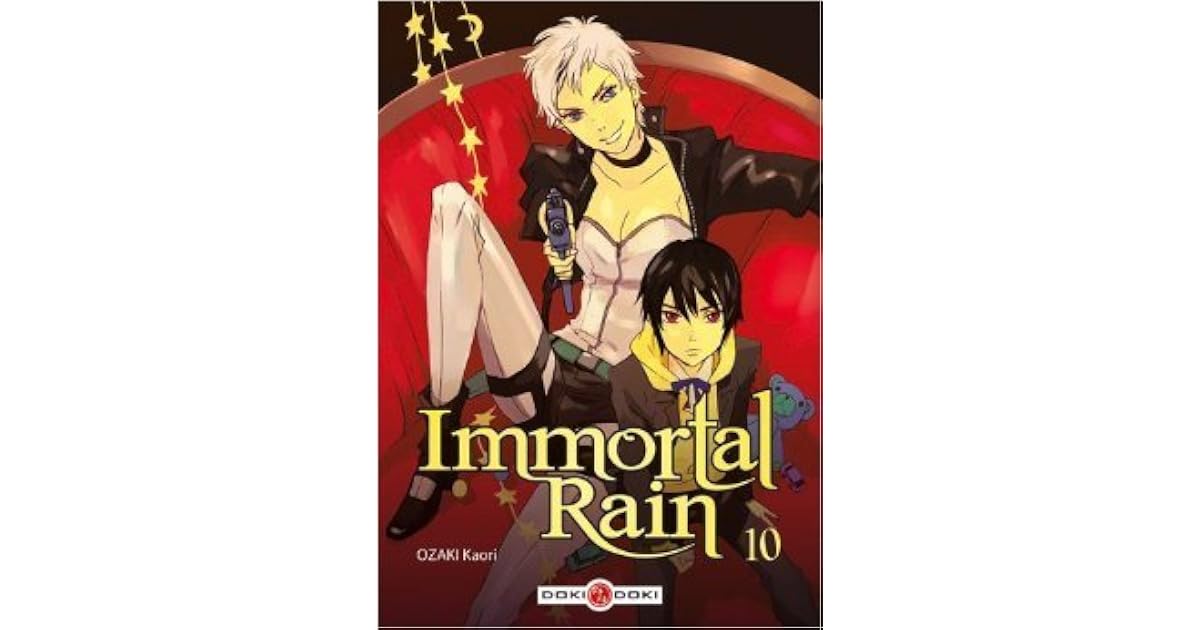 Immortal Rain, Vol. 10 by Kaori Ozaki