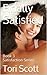 Finally Satisfied (Satisfac...