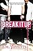 Break It Up (Someone Else's Fairytale #2.5)