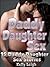 DADDY DAUGHTER SEX: 15 Daddy Daughter Sex Stories (Hardcore Stories of Rough and Reluctant Sex; Anal virgins, Domination, Force-Fucking and More)