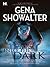 Into the Dark by Gena Showalter