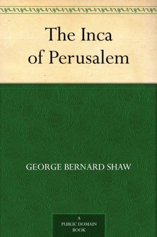 The Inca of Perusalem (Kindle Edition)