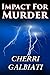 Impact For Murder