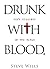 Drunk with Blood: God's Killings in the Bible