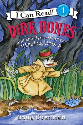 Dirk Bones and the Mystery of the Missing Books (I Can Read Level 1)