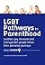 LGBT Pathways to Parenthood