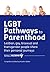 LGBT Pathways to Parenthood by Heather Walker