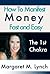 How to Manifest Money Fast and Easy: The 1st Chakra