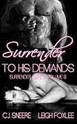 Surrender To His Demands