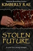 Stolen Future: Is Your Love Strong Enough?