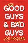 Good Guys and Bad...