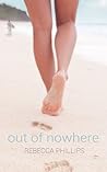 Out of Nowhere by Rebecca Phillips