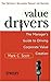 Value Drivers: The Manager's Guide for Driving Corporate Value Creation