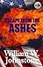 Escape from the Ashes by William W. Johnstone