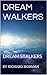 Dream Walkers