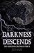 Darkness Descends