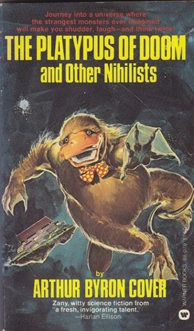 The Platypus of Doom and Other Nihilists
