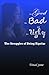 The Good The Bad The Ugly: The Struggles of Being Bipolar