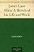 James Lane Allen: A Sketch of his Life and Work