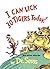 I Can Lick 30 Tigers Today! and Other Stories by Dr. Seuss